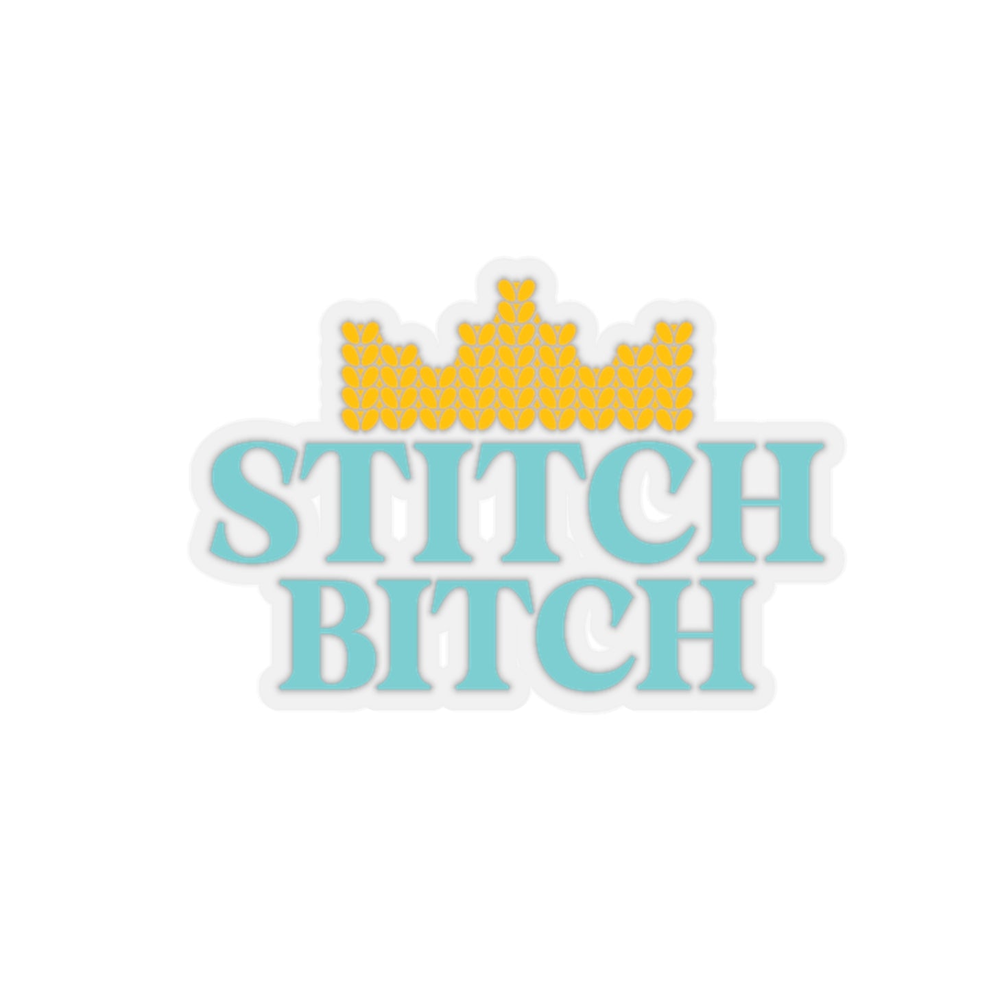 Stitch Bitch |  Kiss-Cut Stickers