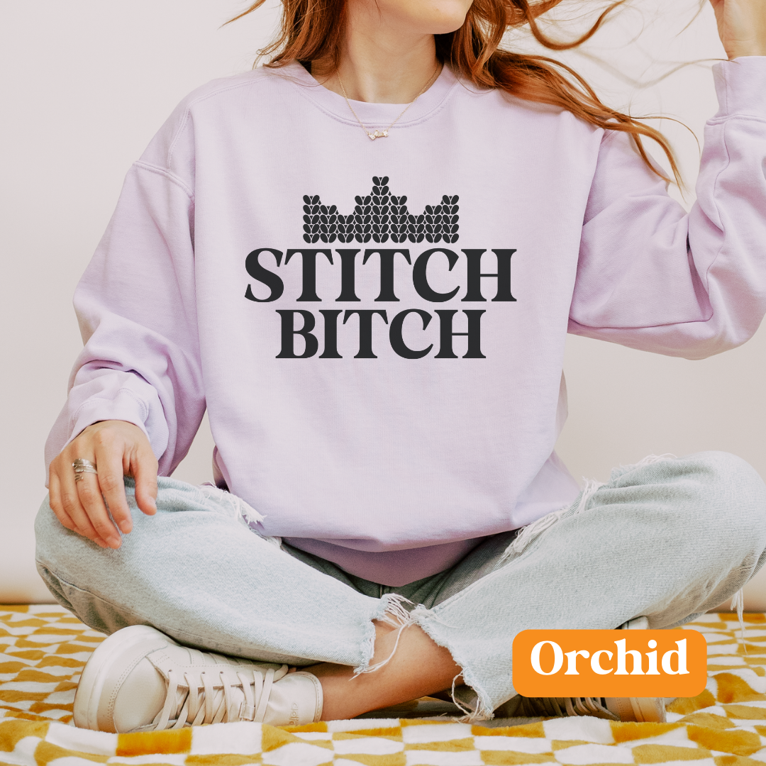 Bitch Stitch | Unisex Garment-Dyed Sweatshirt