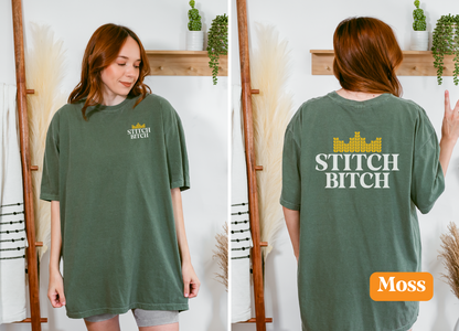 Stitch Bitch | Unisex Garment-Dyed T-shirt