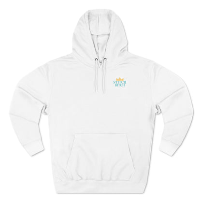 Stitch Bitch | Unisex Premium Pullover Hoodie